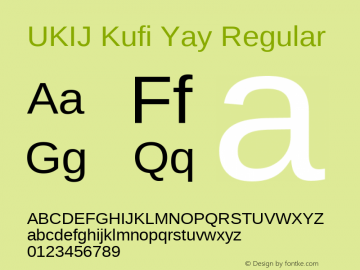 UKIJ Kufi Yay Regular Version 3.10 April 8, 2011 Font Sample