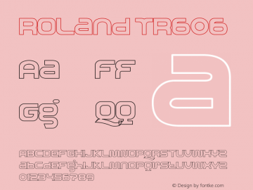 Roland TR606 Version 001.000 Font Sample