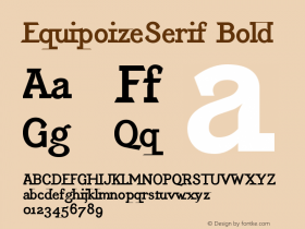 EquipoizeSerif Bold Version 001.000 Font Sample