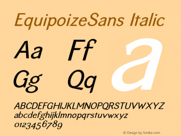 EquipoizeSans Italic 001.000 Font Sample
