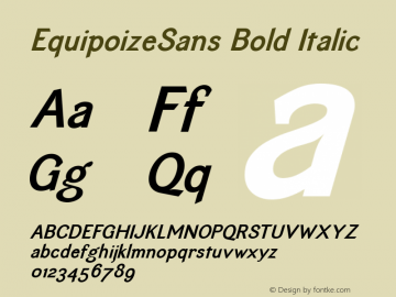 EquipoizeSans Bold Italic 001.000 Font Sample