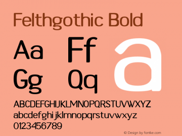 Felthgothic Bold Version 001.000 Font Sample