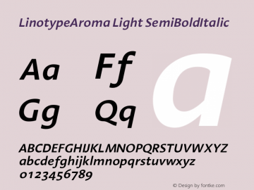 LinotypeAroma Light SemiBoldItalic Version 005.000图片样张