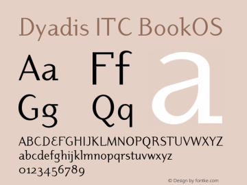 Dyadis ITC BookOS Version 001.001 Font Sample