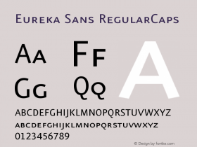 Eureka Sans RegularCaps Version 004.301 Font Sample