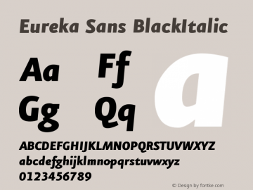 Eureka Sans BlackItalic Version 004.301图片样张