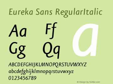 Eureka Sans RegularItalic Version 004.301图片样张