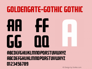 GoldenGate-Gothic Gothic Version 001.000 Font Sample