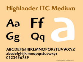 Highlander ITC Medium Version 001.005 Font Sample