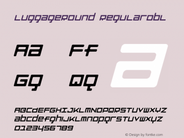 LuggageRound RegularObl Version 001.000 Font Sample