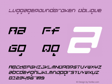 LuggageRoundBroken Oblique Version 001.000 Font Sample