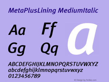 MetaPlusLining MediumItalic Version 001.000 Font Sample