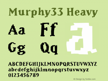 Murphy33 Heavy 001.000 Font Sample