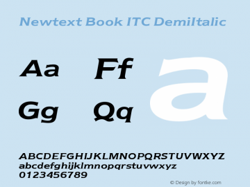 Newtext Book ITC DemiItalic Version 001.000 Font Sample