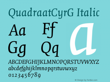 QuadraatCyrG Italic Version 001.000 Font Sample