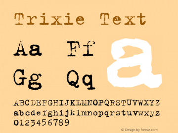 Trixie Text Version 001.001 Font Sample