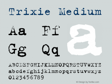Trixie Medium 001.001 Font Sample