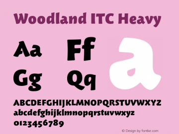 Woodland ITC Heavy Version 001.001 Font Sample