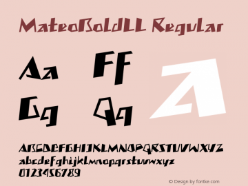 MateoBoldLL Regular Altsys Fontographer 4.1 06.02.1996 Font Sample