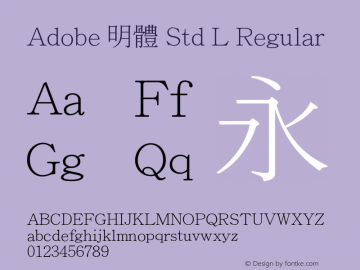 Adobe 明體 Std L Regular Version 1.002;PS 1.001;hotconv 1.0.37;makeotf.lib1.6.5898图片样张