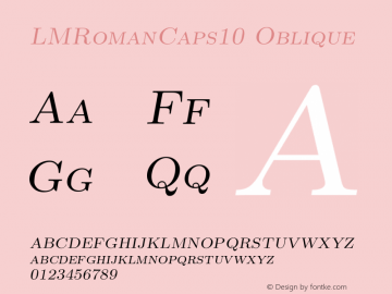 LMRomanCaps10 Oblique Version 2.004 Font Sample