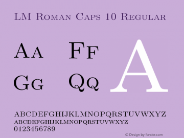 LM Roman Caps 10 Regular Version 1.106;PS 1.106;hotconv 1.0.49;makeotf.lib2.0.14853图片样张