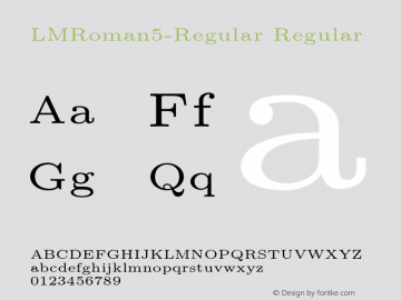 LMRoman5-Regular Regular Version 1.010;PS 1.010;hotconv 1.0.49;makeotf.lib2.0.14853 Font Sample