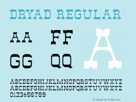 Dryad Regular Altsys Fontographer 4.0.3 2/6/94 Font Sample