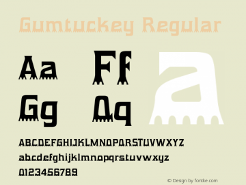 Gumtuckey Regular Version 3.000 2004 Font Sample