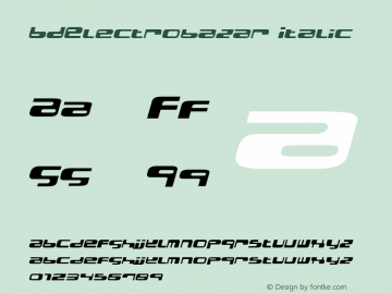 BDElectrobazar Italic Version 001.000 Font Sample