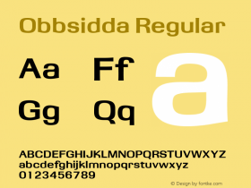 Obbsidda Regular Altsys Fontographer 4.0.3 2/7/94 Font Sample