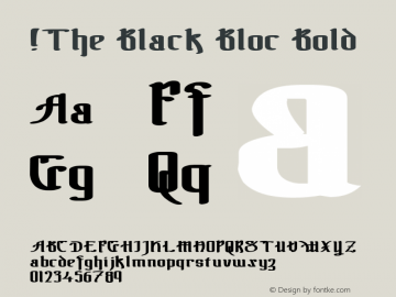 !The Black Bloc Bold Version 1.00 September 19, 2006, initial release Font Sample