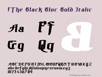 !The Black Bloc Bold Italic Version 1.00 September 19, 2006, initial release图片样张