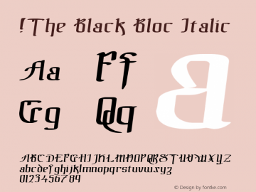 !The Black Bloc Italic Version 1.000 2006 initial release图片样张