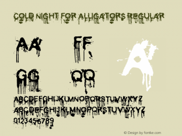 Cold Night for Alligators Regular Version 1.00 September 21, 2006, initial release图片样张