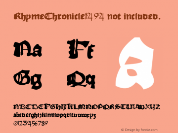 RhymeChronicle1494 not included. not included. Font Sample