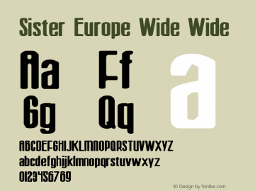 Sister Europe Wide Wide 2 Font Sample