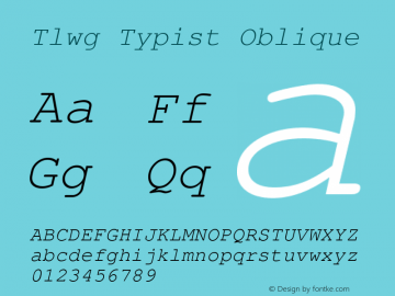 Tlwg Typist Oblique Version 001.012: 2009-06-07 Font Sample