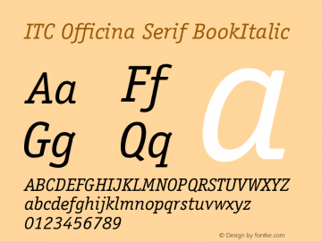ITC Officina Serif BookItalic Version 001.000 Font Sample