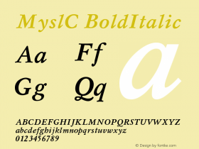 MyslC BoldItalic Version 001.000 Font Sample