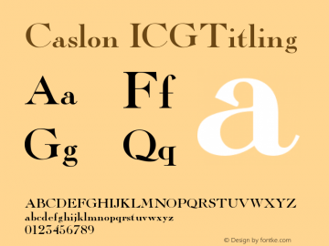 Caslon ICGTitling Version 001.000 Font Sample