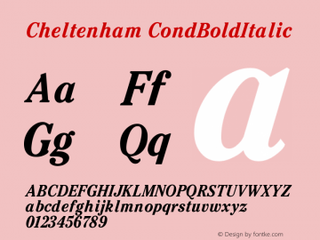 Cheltenham CondBoldItalic Version 001.000 Font Sample