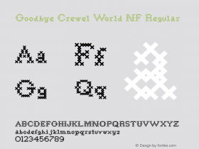 Goodbye Crewel World NF Regular Version 1.000 2005 initial release Font Sample