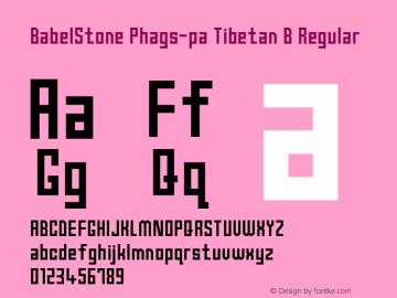 BabelStone Phags-pa Tibetan B Regular Version 1.00 June 4, 2013, initial release Font Sample