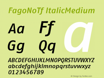 FagoNoTf ItalicMedium Version 001.000 Font Sample