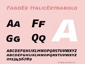 FagoEx ItalicExtrabold Version 001.000 Font Sample