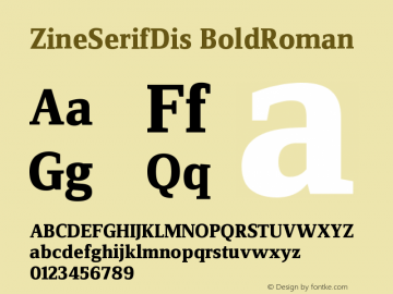 ZineSerifDis BoldRoman Version 004.301 Font Sample