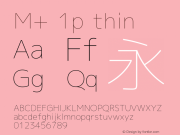 M+ 1p thin Version 1.012 Font Sample