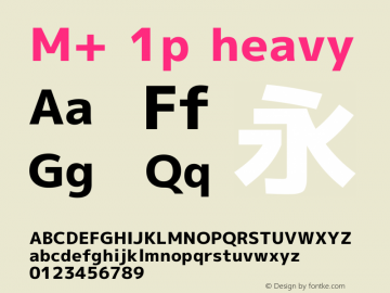 M+ 1p heavy Version 1.023 Font Sample