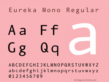 Eureka Mono Regular Version 004.301 Font Sample